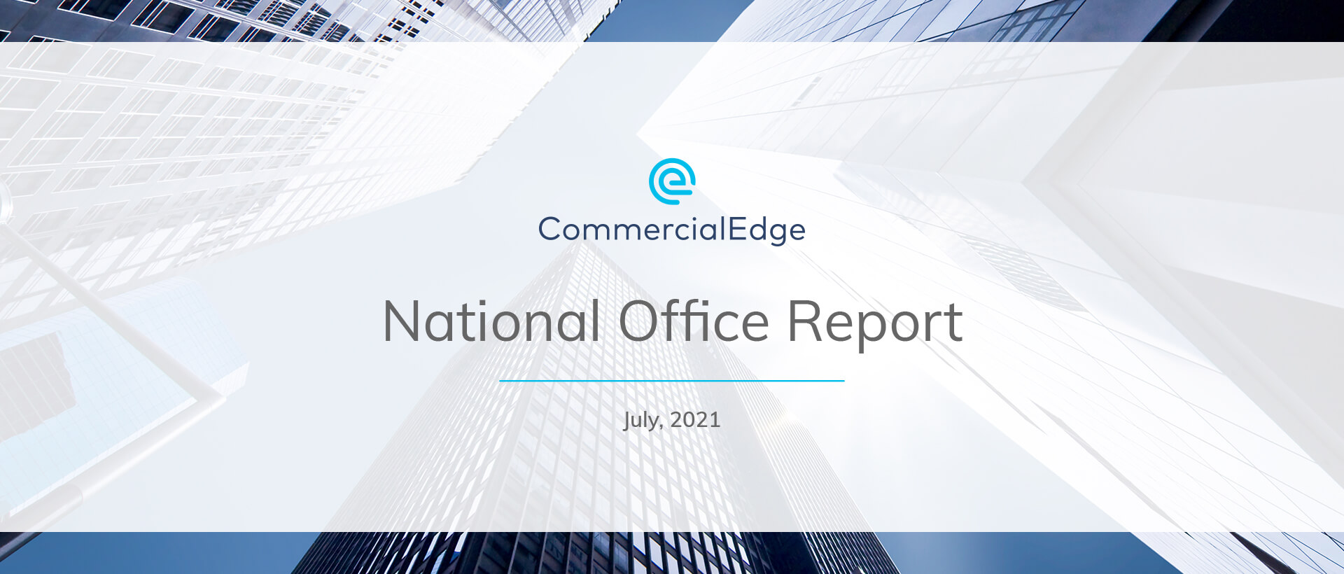 CommercialEdge u.s. office rents report july 2021