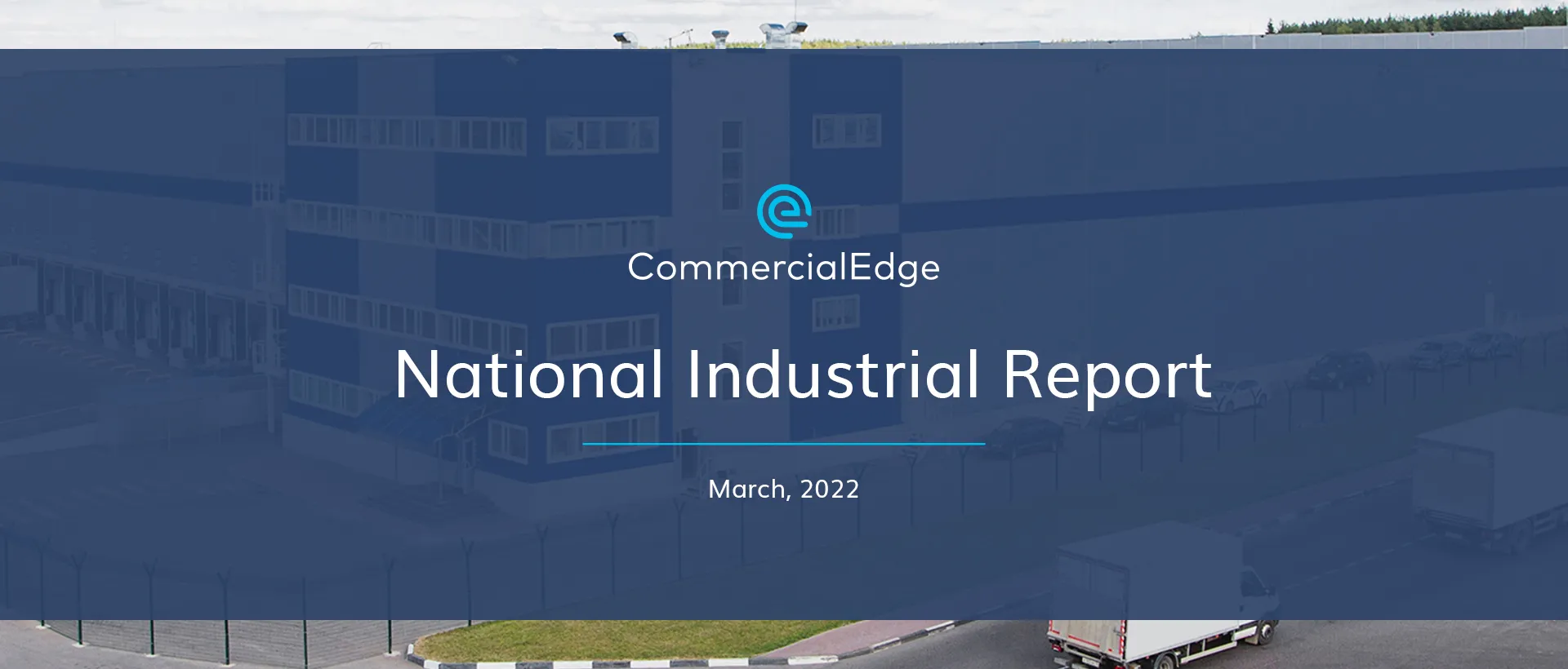 CommercialEdge National Industrial Report March 2022