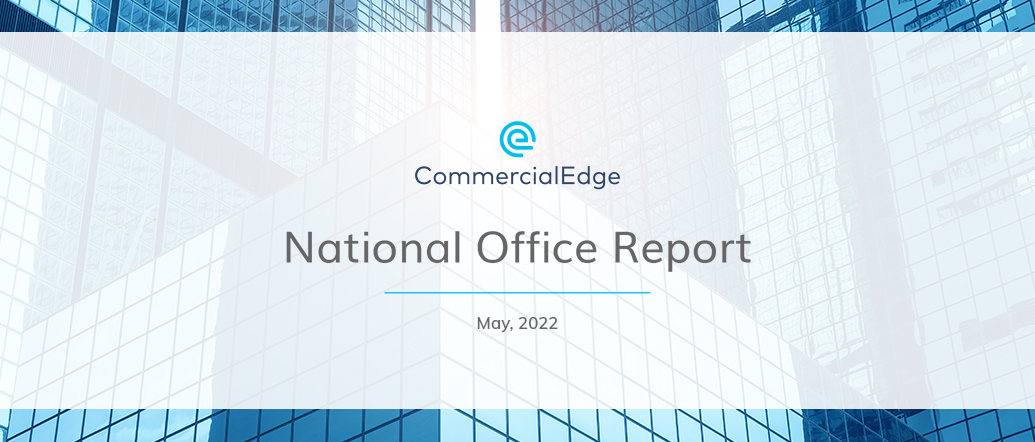CommercialEdge Office Report May 2022