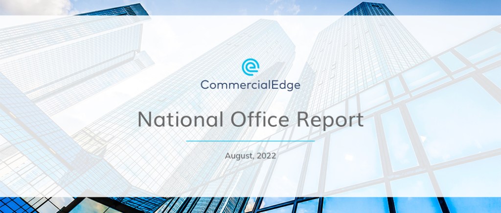 CommercialEdge Office Report August 2022